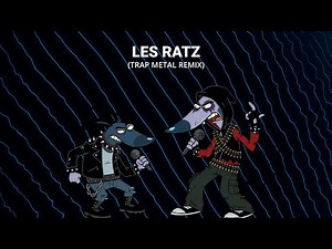 Les Ratz - Générique | Trap Metal Remix | Yzilapi