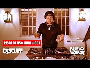 DJ Scuff - Pista de Uso Libre #001
