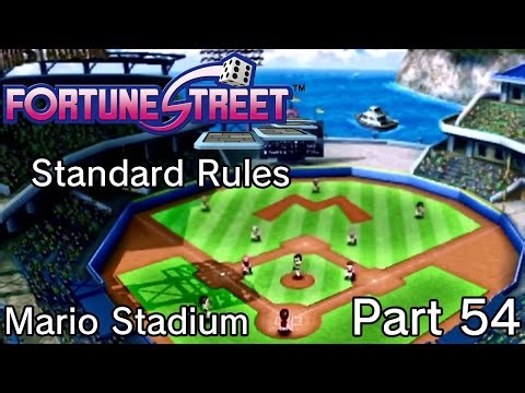 Fortune Street - Part 54 - Mario Stadium *Standard Rules* - Winner Me