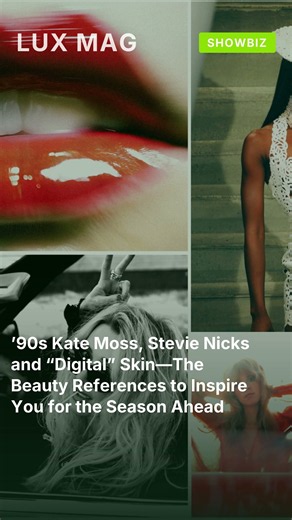 ’90s Kate Moss, Stevie Nicks and “Digital” Skin—The Beauty References to Inspire You for t #shorts