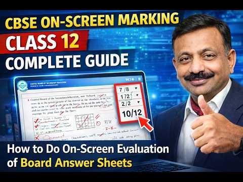 How to Do On-Screen Marking of Class 12 Board Answer Sheets | CBSE OSM Complete Guide
