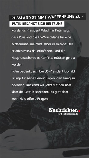 Nachrichten für Deutschlernende - Russland stimmt Waffenruhe zu – Putin bedankt sich bei Trump