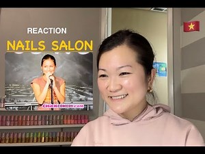 Vietnamese Manicurist React to “Nails Salon” by Anjelah Johnson