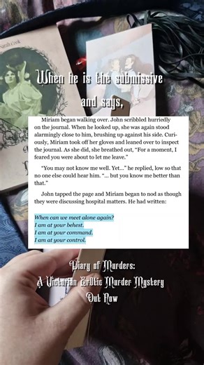 Diary of Murders is an erotic Victorian murder mystery 🔪 about two passionate lovers who are destroyed by a violent incident which turns one them into a murderer... 🎩 Late 1890s era 🎩 He Falls First 🎩 Femme-Domme 🎩 Male Sub 🎩 MFFM Scene 🎩 Ropes & Ties 🎩 There's A Ball! 🎩 Murder for Revenge 🎩 Survivor & PTSD Rep Perfect for Spooky Season! Available on Paperback, Kindle, & KU! #romanticthriller #victorianthriller #thrillerbooks #psychologicalthriller #victorian
