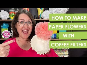 🌺 ☕️ How to Make and Color Coffee Filter Flowers