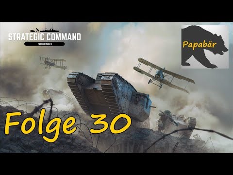 Strategic Command: World War I – Mittelmächte, Singleplayer, Deutsch, Let's Play #30