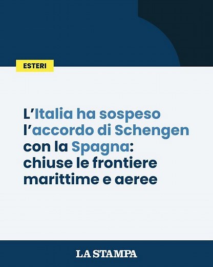 L'ITALIA sospende l'accordo di SCHENGEN con la SPAGNA