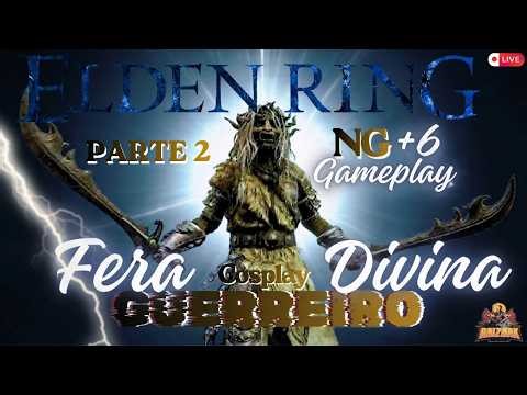🔴 ELDEN RING | Fera Divina no NG+6 Cosplay INSANO e Desafio Brutal! #2