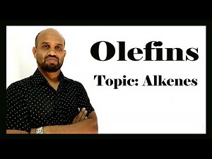 Lesson 1: Olefins | Topic: Alkenes | Organic Chemistry