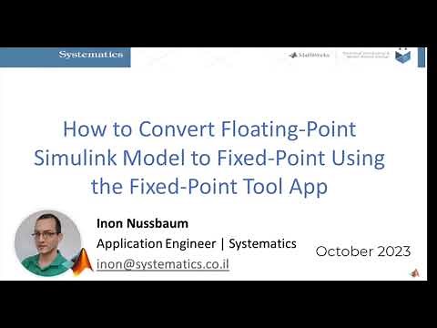How to Convert Floating-Point Simulink Model to Fixed-Point Using the Fixed-Point Tool App