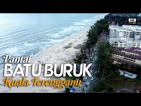 Pantai Batu Buruk, Kuala Terengganu (4k Video)