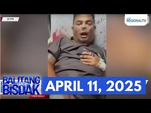 Balitang Bisdak: April 11, 2025