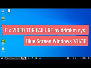 Fix VIDEO TDR FAILURE nvlddmkm sys Blue Screen Windows 7/8/10 (FIXED)