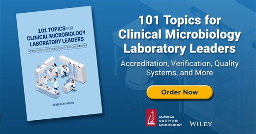 🎉 Just published! 🎉 Successfully manage laboratory accreditation and compliance audits with #ASMPress-Wiley’s practical how-to reference for clinical laboratories! 📘 “101 Topics for Clinical Microbiology Laboratory Leaders: Accreditation, Verification, Quality Systems, and More,” by Rebekah M. Martin, offers quick, reliable guidance in a user-friendly Q&A format. Inside this book you’ll find: 🔹 Regulatory overview: Info on the Clinical Laboratory Improvement Amendments, test complexity categ