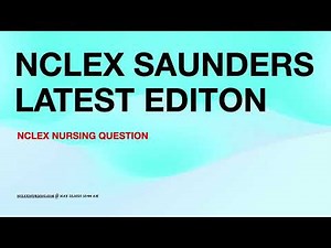 NCLEX SAUNDERS LATEST EDITION