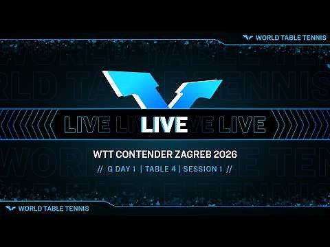 LIVE! | T4 | Q Day 1 | WTT Contender Zagreb 2026 | Session 1
