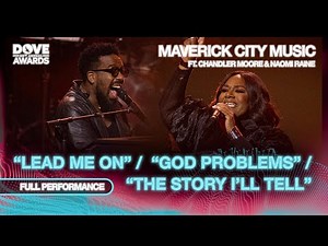 Lead Me On / God Problems / The Story I'll Tell - Maverick City Music (Live from the 2024 Doves)