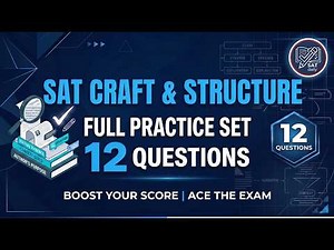 SAT Craft and Structure Full Practice Set -- 16 Questions