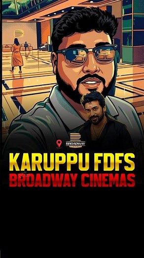 Karuppu | 📌 Broadway Cinemas | FDFS Experience | 📍 Coimbatore