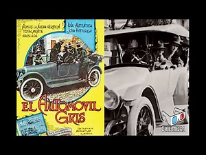 El automóvil gris (1919), Película completa en español