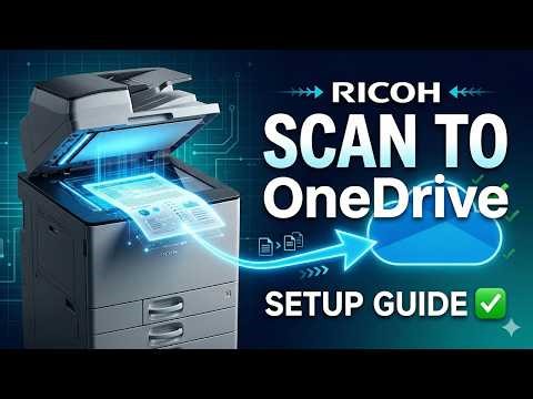 How to Setup Ricoh Printer Scan to OneDrive | Step-by-Step Guide 2026 | | Ricoh Smart Integration