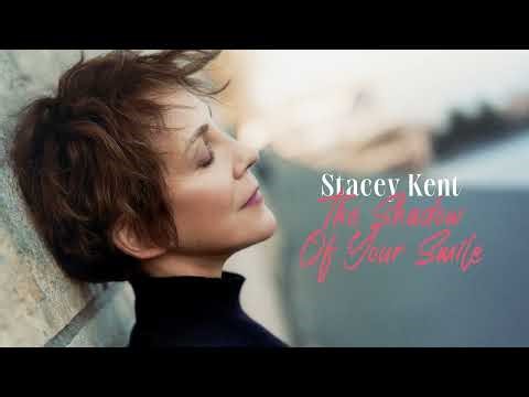 Stacey Kent - A Time For Love (Full album)