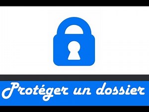 Comment mettre un mot de passe sur un dossier / fichier