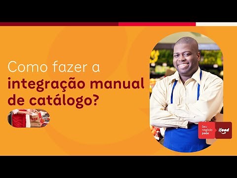 How to manually integrate a catalog into iFood.