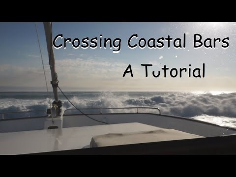 Crossing Coastal Bars A Tutorial