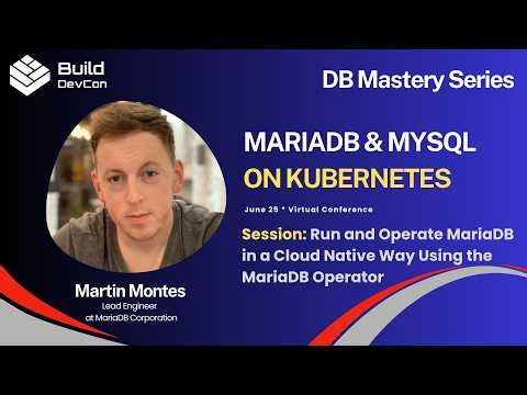 Run and Operate MariaDB in a Cloud Native Way Using the MariaDb operator·- Martín Montes Pérez