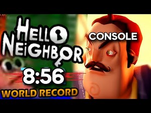 Hello Neighbor Console SPEEDRUN WORLD RECORD - 8 MINUTES