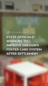 A massive class action lawsuit against the state of Oregon over the quality of foster care has been settled, and the Oregon Department of Human Services is working to make improvements. | FOX 12 Oregon