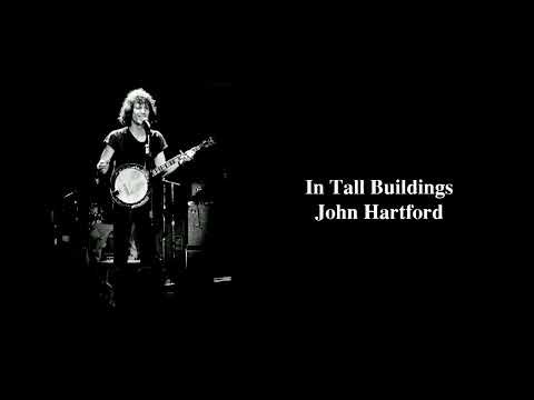 In Tall Buildings - John Hartford