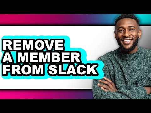 How to Remove a Member from Slack (full Guide)