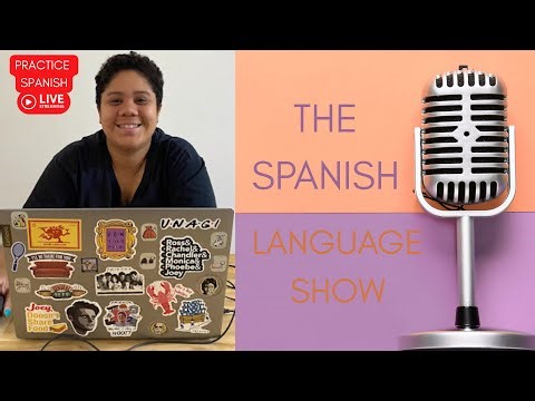 🔴Spanish Conversation & Practice Live | The Spanish Language Show - Ep. 7