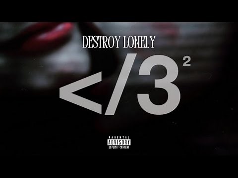 Destroy Lonely - Broken Hearts 💔 (Deluxe) [Full Album]