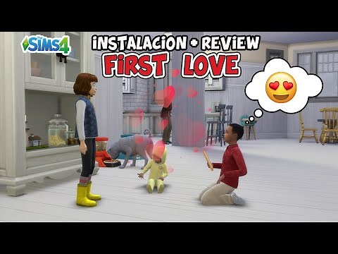 FIRST LOVE MODS + Review | Te enseño a instalar Mods Primer amor | Sims4