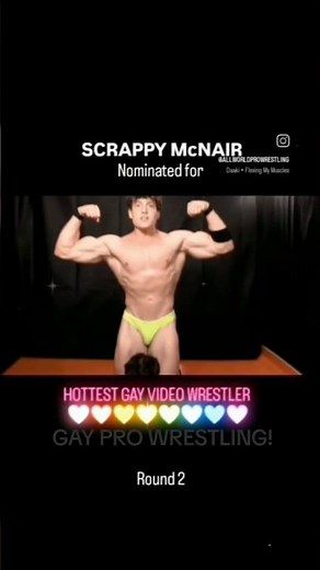 SCRAPPY McNAIR Nominated 4 HOTTEST GAY VIDEO WRESTLER Round 2