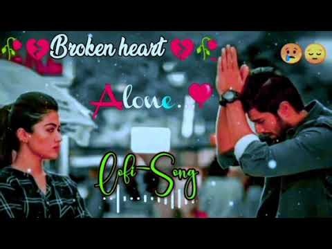 Heartbreaking 💔 songs + lofi Mashup songs Slowed Reverb songs Arjit singsong