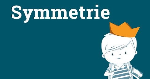 Symmetrie / Symmetrieachse / Symmetrische Figuren