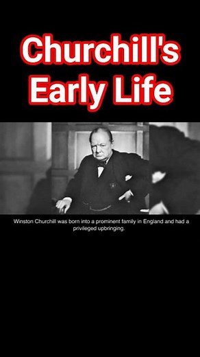 The Early Life and Rise of Winston Churchill