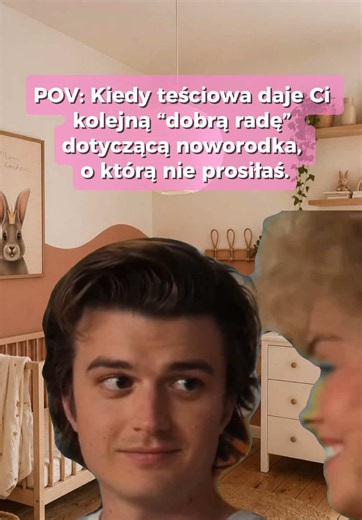 Najlepsze „złote rady” od teściowej po narodzinach dziecka