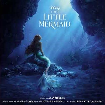 The Little Mermaid 2023 Soundtrack | Wild Uncharted Waters – Jonah Hauer-King |