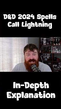 In-Depth D&D Spell Explanations - Call Lightning | 2024 Edition
