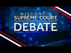 WATCH: Wisconsin Supreme Court Debate