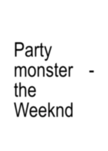 party monster #theweeknd #fyp #song