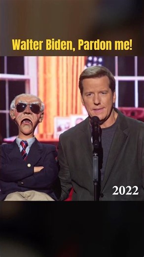 Walter Biden, Pardon me! | JEFF DUNHAM