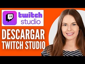 Cómo Descargar Twitch Studio En PC ( Nuevo 2025 )