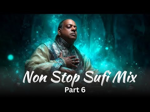 Non Stop Sufi Mix Part 6 | Allah Hu, Tu Hi Tu, Haqq Hu | Long Play
