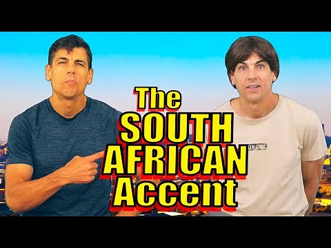 How to Do a South African Accent
